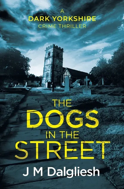 The Dogs in the Street - Paperback
