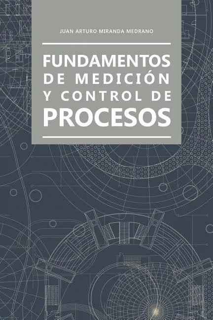 Fundamentos de medición y control de procesos - Paperback