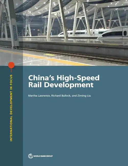 China's High-Speed Rail Development - Paperback