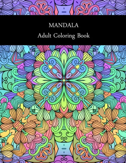 Mandala: ADULT COLORING BOOK: MANDALA: ADULT COLORING BOOK.. Stress Relieving Designs.. 8,5