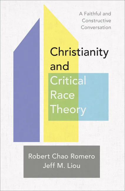 Christianity and Critical Race Theory - Hardcover