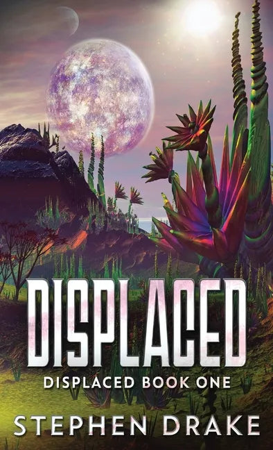 Displaced - Hardcover