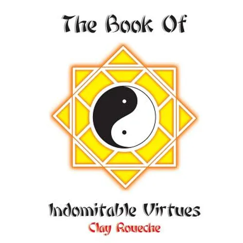 The Book Of Indomitable Virtues - Paperback