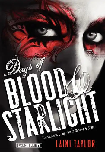Days of Blood & Starlight - Hardcover