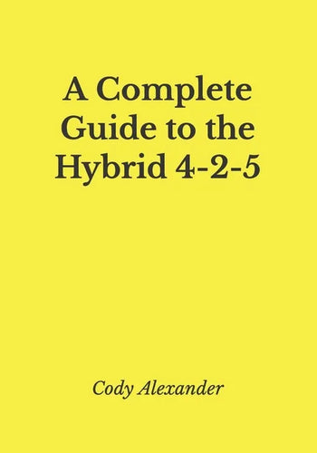 A Complete Guide to the Hybrid 4-2-5 - Paperback