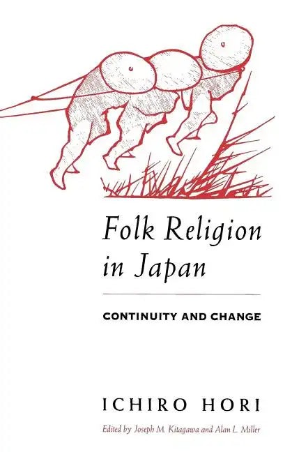 Folk Religion in Japan: Continuity and Change - Paperback