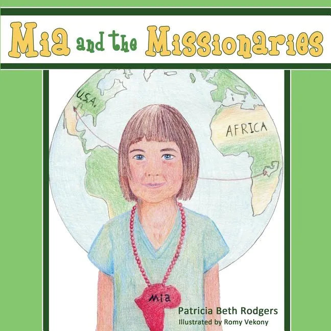 Mia and the Missionaries - Paperback