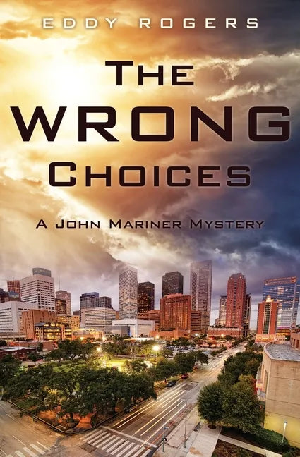 The Wrong Choices: A John Mariner Mystery - Paperback