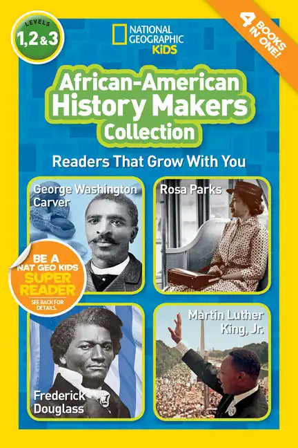 African-American History Makers Collection (National Geographic Kids Readers, Levels 1, 2, & 3): Readers That Grow with You - Paperback