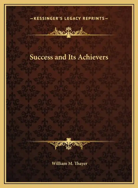 Success and Its Achievers - Hardcover