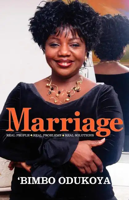 Marriage: Real People, Real Problems, Real Solutions - Paperback