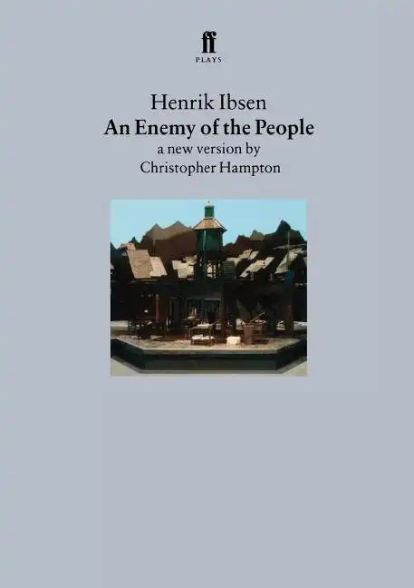 An Enemy of the People: A New Version by Christopher Hampton - Paperback