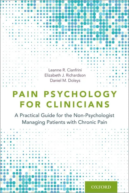 Pain Psychology for Clinicians P - Paperback