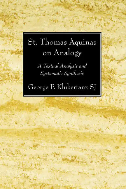 St. Thomas Aquinas on Analogy - Paperback