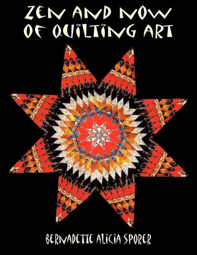 Zen and Now of Quilting Art - Paperback