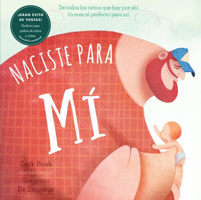 Naciste Para Mi / Made for Me - Board Book