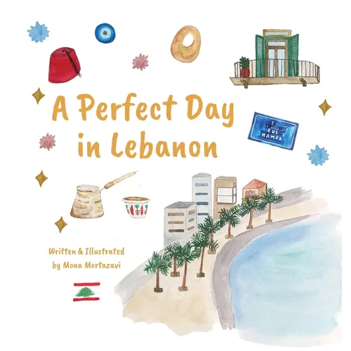 A Perfect Day in Lebanon - Hardcover