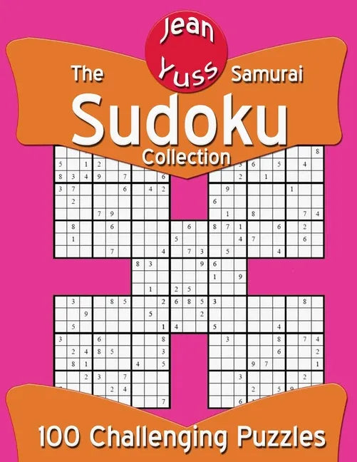 The Samurai Sudoku Collection: 100 Challenging Puzzles - Paperback