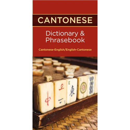 Cantonese-English/ English-Cantonese Dictionary & Phrasebook - Paperback