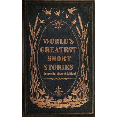 World's Greatest Short Stories (Deluxe Hardbound Edition) - Paperback