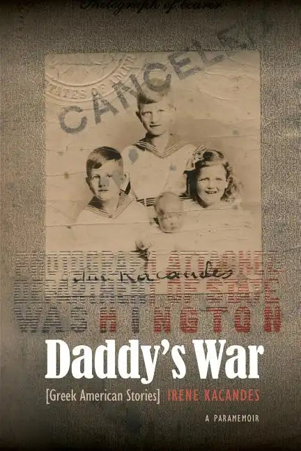 Daddy's War: Greek American Stories - Paperback