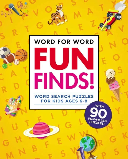 Word for Word: Fun Finds!: Word Search Puzzles for Kids Ages 6-8 - Paperback