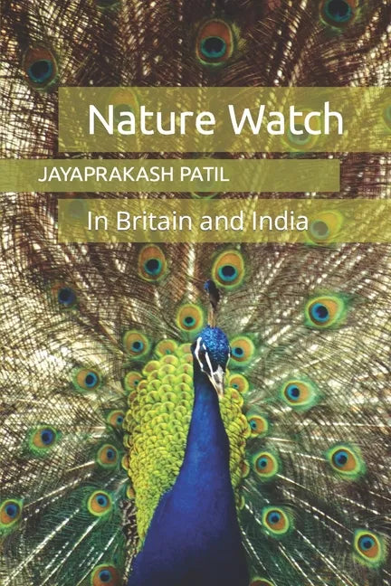 Nature Watch: In Britain and India - Paperback