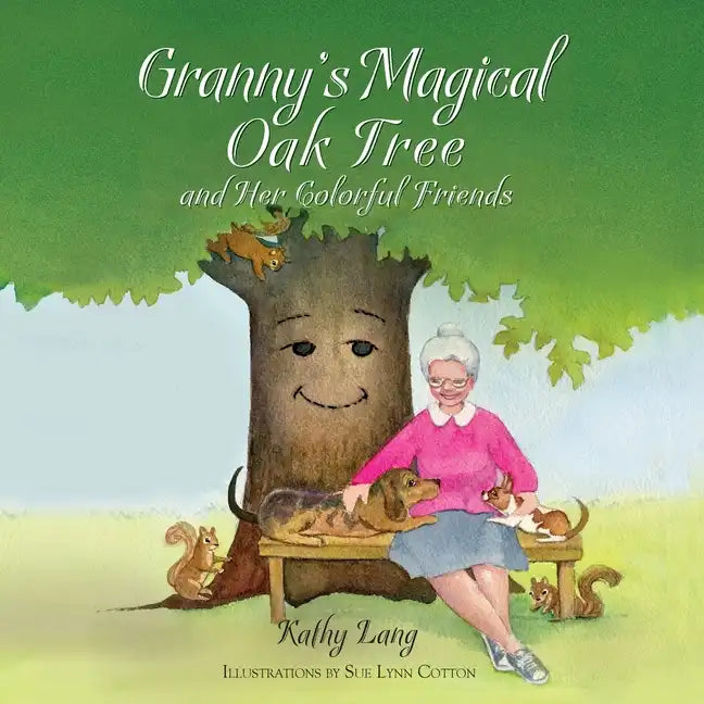 Granny's Magical Oak Tree and Her Colorful Friends - Paperback