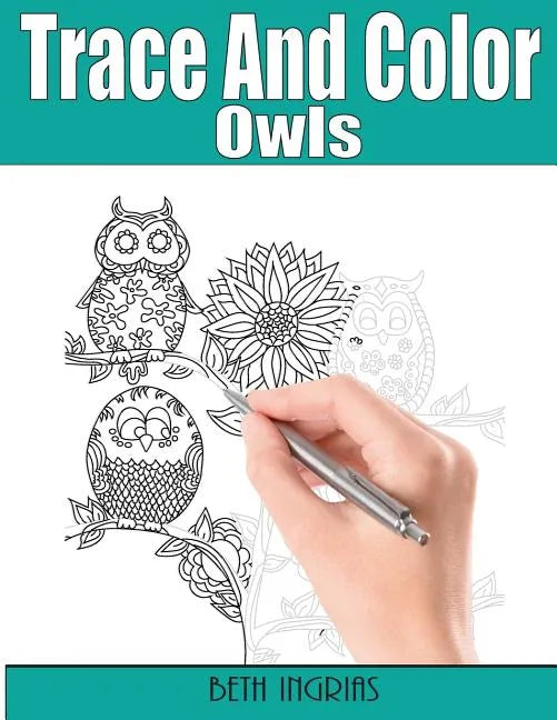 Trace and Color: Owls: Adult Activity Book - Paperback
