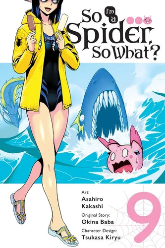 So I'm a Spider, So What?, Vol. 9 (Manga): Volume 9 - Paperback
