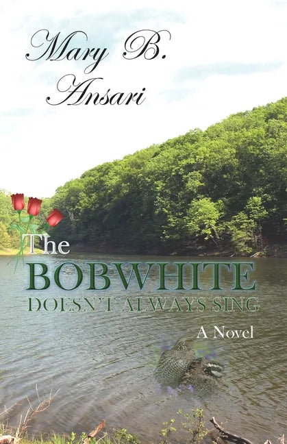 The Bobwhite Doesn't Always Sing - Paperback