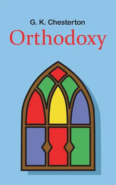 Orthodoxy - Hardcover