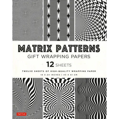 Matrix Patterns Gift Wrapping Papers - 12 Sheets: 18 X 24 Inch (45 X 61 CM) Wrapping Paper - Paperback