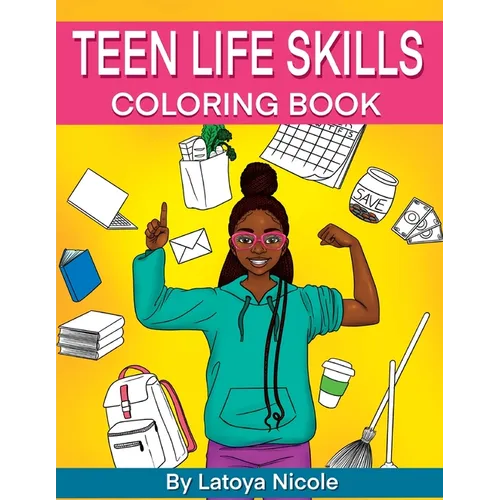 Teen Life Skills Coloring Book: Black Girl Tweens and Young Adults - Paperback