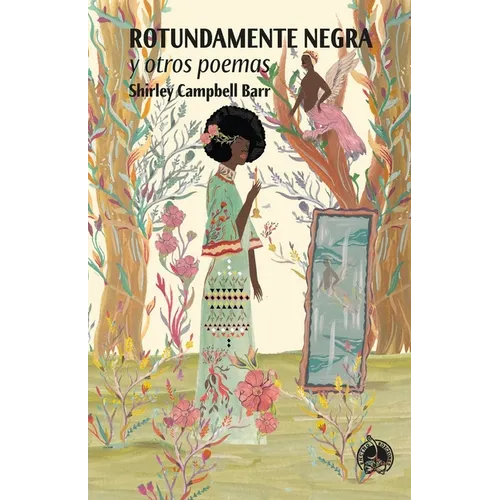 Rotundamente negra: y otros poemas - Paperback