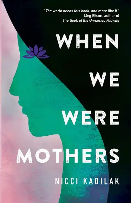 When We Were Mothers - Paperback