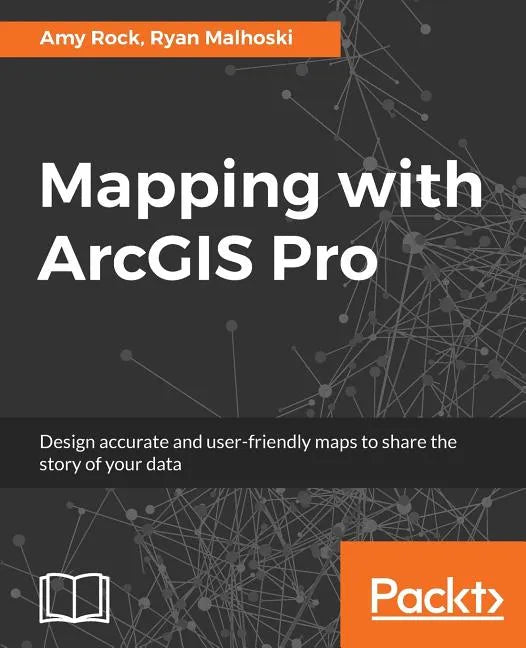 Mapping with ArcGIS Pro - Paperback