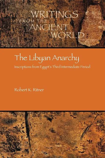 The Libyan Anarchy: Inscriptions from Egypt's Third Intermediate Period - Paperback