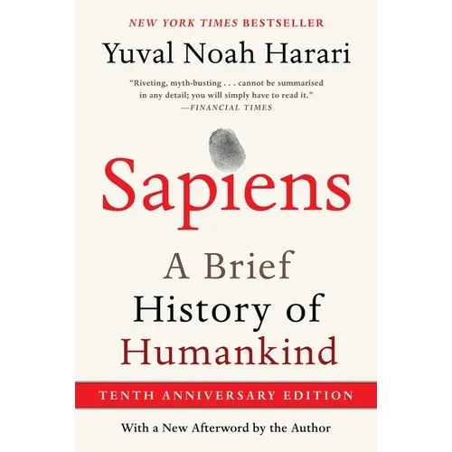 Sapiens [Tenth Anniversary Edition]: A Brief History of Humankind - Hardcover