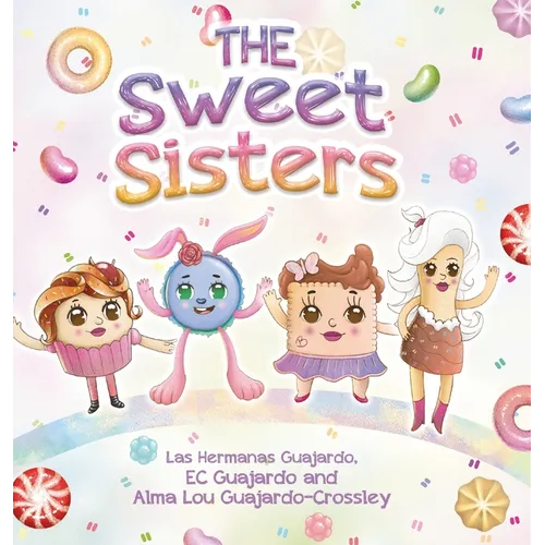 The Sweet Sisters - Hardcover