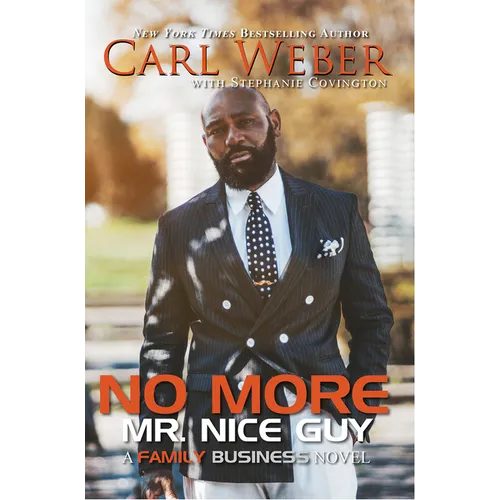 No More Mr. Nice Guy: A Family Business Novel - Paperback