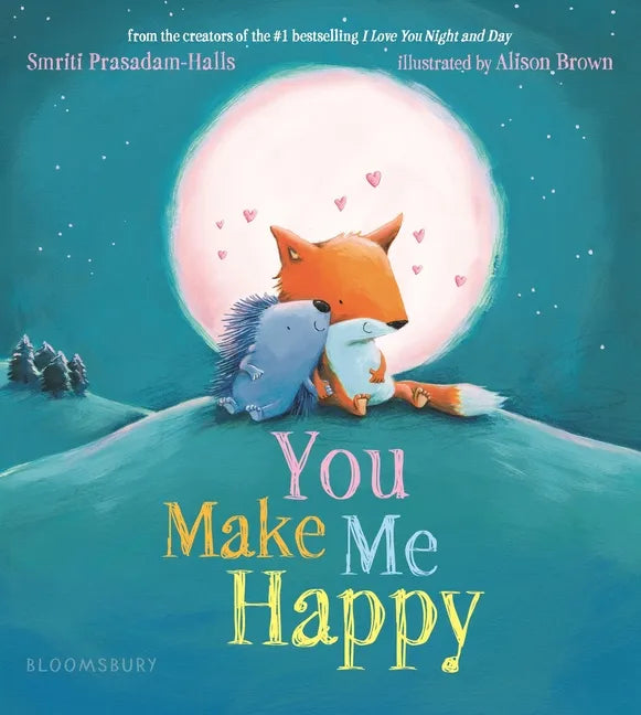 You Make Me Happy - Board Book