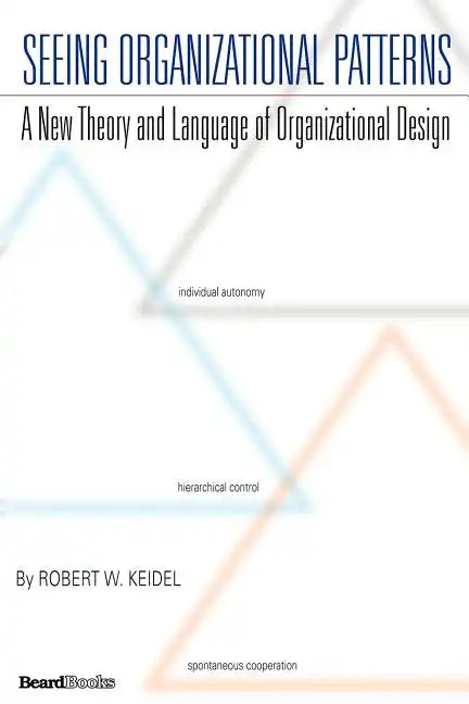 Seeing Organizational Patterns - Paperback