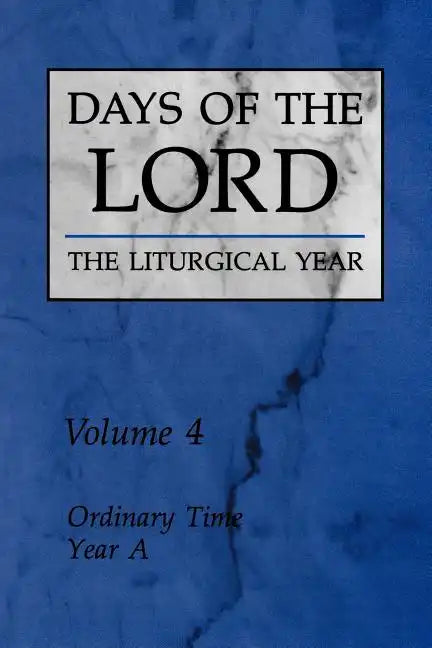 Days of the Lord: Volume 4: Ordinary Time, Year a Volume 4 - Paperback