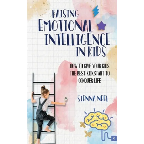 Raising Emotional Intelligence in Kids - Paperback
