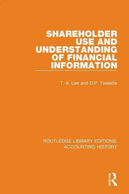 Shareholder Use and Understanding of Financial Information - Paperback