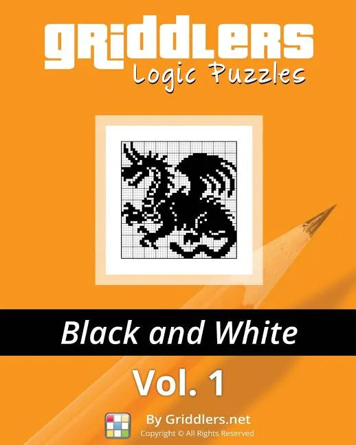 Griddlers Logic Puzzles: Black and White - Paperback