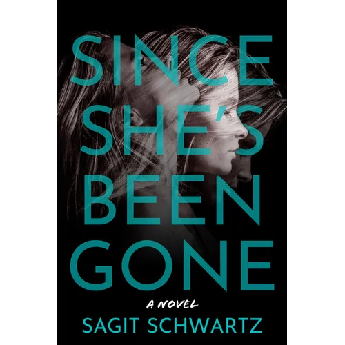 Since She's Been Gone - Hardcover