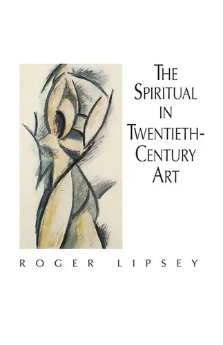 The Spiritual in Twentieth-Century Art - Paperback