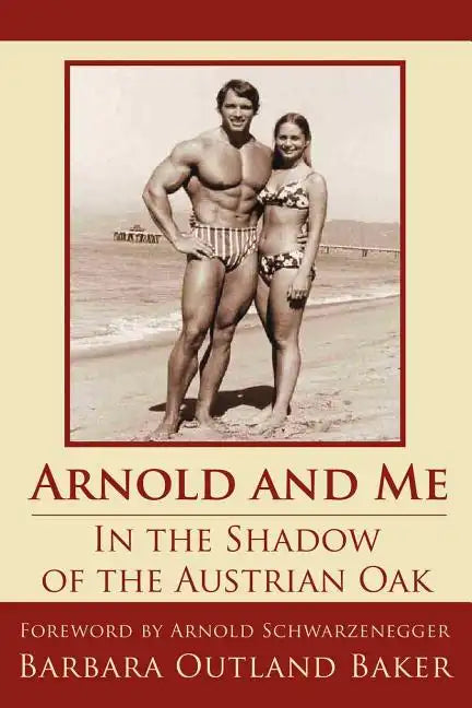 Arnold and Me: In the Shadow of the Austrian Oak - Paperback